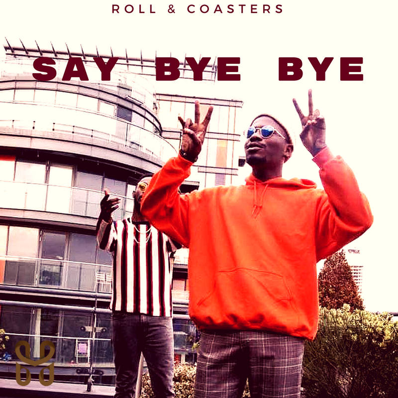 Roll and Coasters: Say Bye Bye