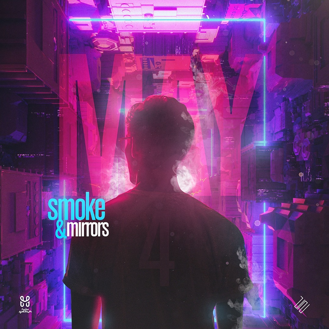 Smoke & Mirrors, May: IV