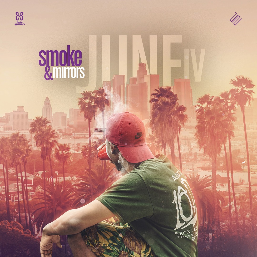 Smoke & Mirrors, June IV