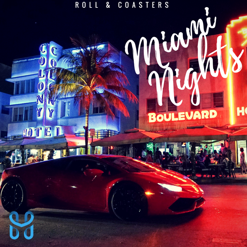 Roll and Coasters: Miami Nights