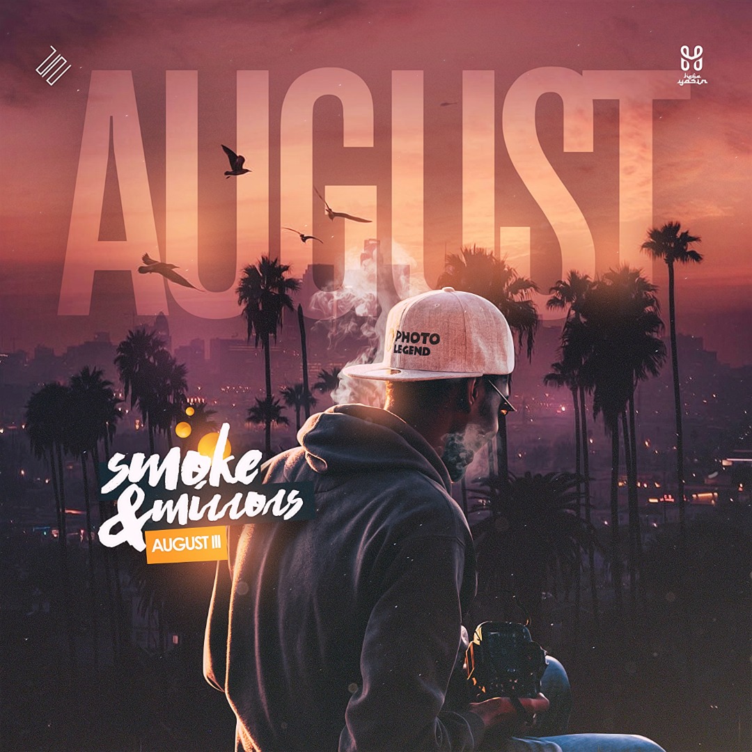 Smoke & Mirrors, August: III