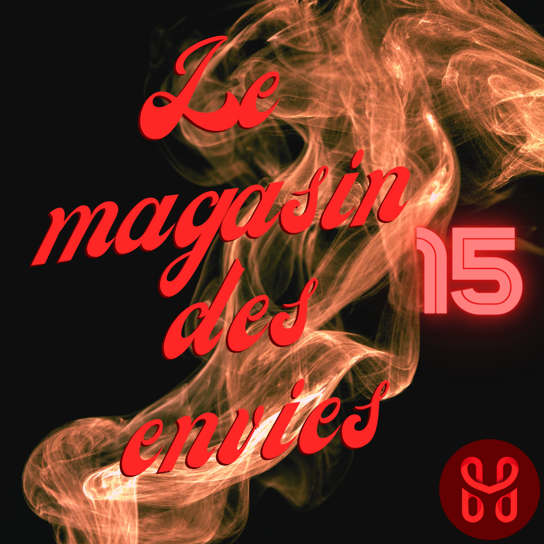 Le magasin des envies, Vol. 15: G.D.T.!